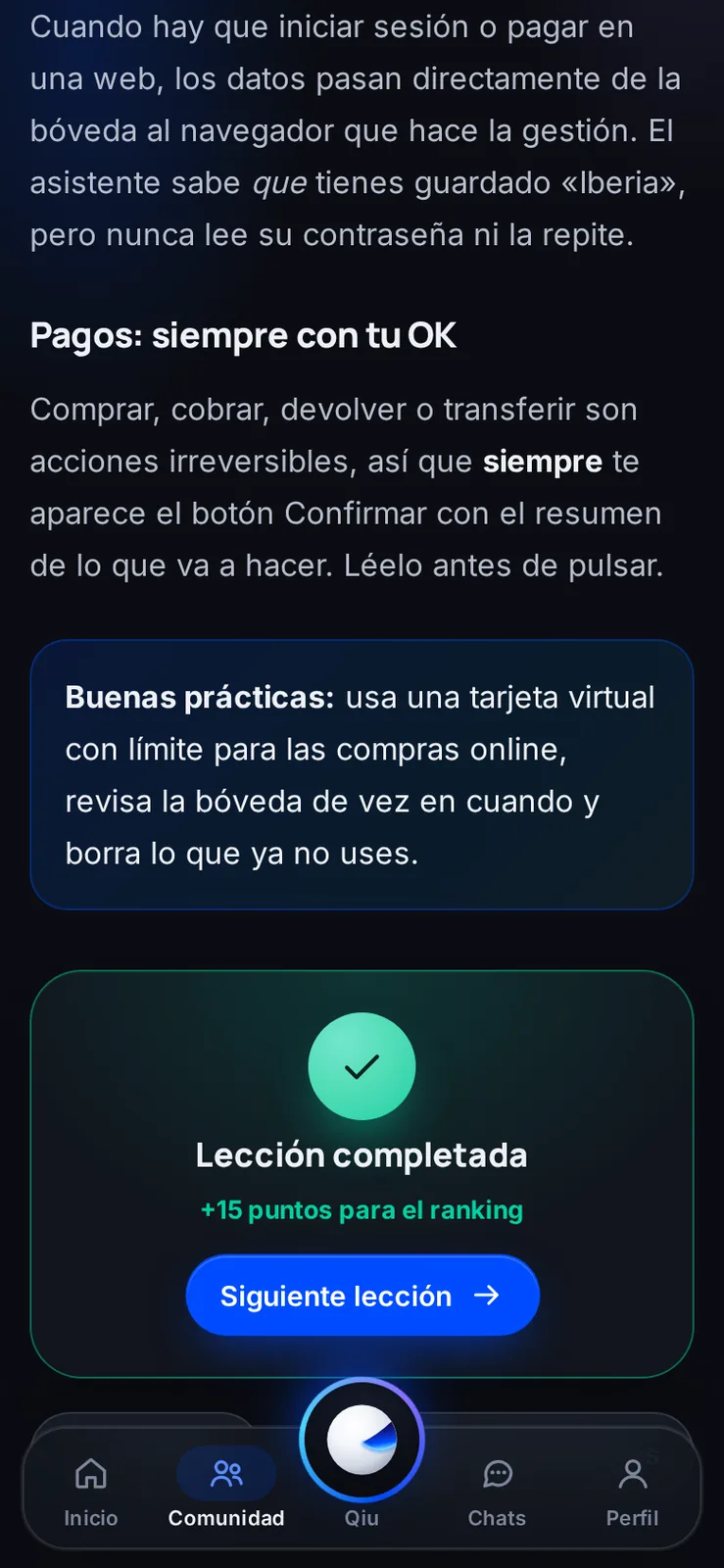 Las lecciones explican con ejemplos cómo te protege Qiu, por ejemplo que ningún pago sale sin tu OK, y cada una completada suma puntos al ranking.