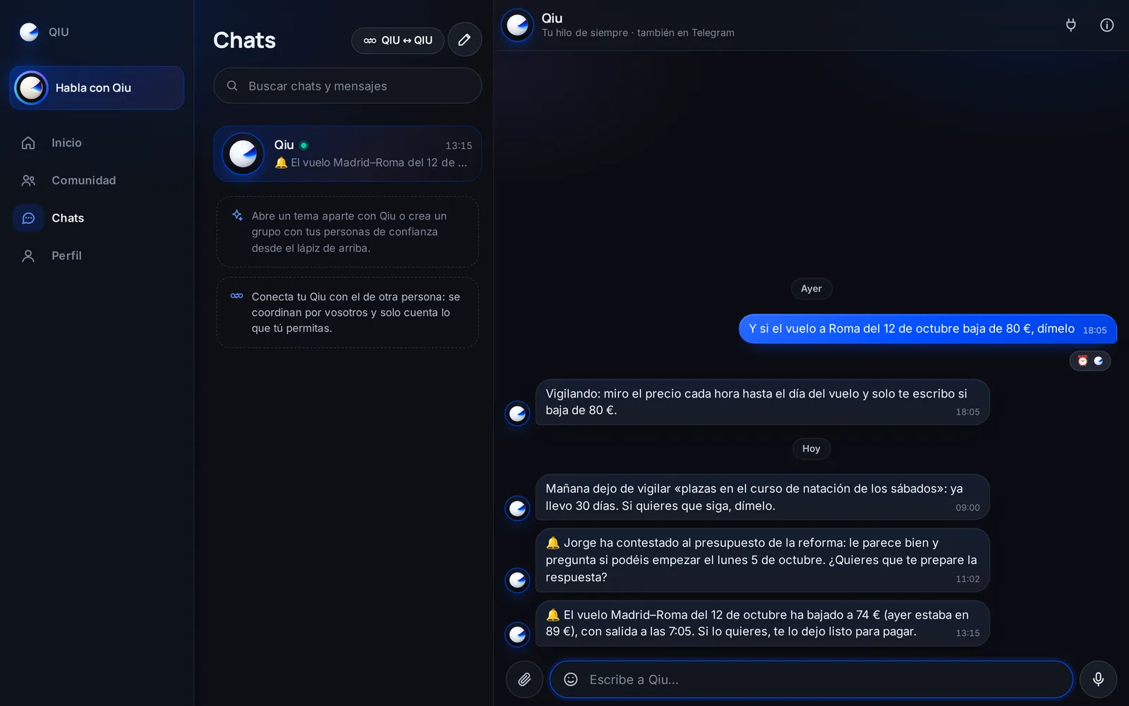Qiu mira en silencio y solo te escribe cuando se cumple lo que le pediste: «Jorge ha contestado», «el vuelo ha bajado». Y el día antes de dejar una vigilancia de 30 días, te pregunta si sigue.